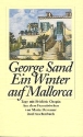 Ein Winter auf Mallorca Tage mit Frederic Chopin
