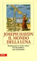 Joseph Haydn Il mondo della luna Opernfhrer