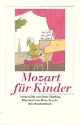 Mozart fr Kinder (mit Opernfhrer)