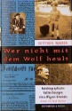 Wer nicht mit dem Wolf heult Autobiographische Aufzeichnungen eines Wagner-Urenkels
