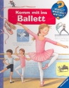 Komm mit ins Ballett Sachbuch fr Kinder