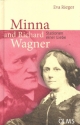 Minna und Richard Wagner Stationen einer Liebe Neuausgabe 2019,  gebunden