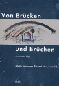 Von Brcken und Brchen - Musik zwischen Alt und Neu, E und U