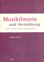 Musiktheorie und Vermittlung Didaktik - sthetik - Satzlehre - Analy Improvisation