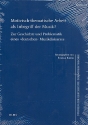 Motivisch-thematische Arbeit als Inbegriff der Musik zur Geschichte Problematik eines deutschen Musikdiskurses