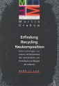 Erfindung - Recycling - Neukomposition Untersuchungen zur inneren Verflochtenheit des Lebenswerks von Pierre Boulez am Beispiel der Notations