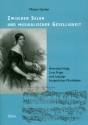 Zwischen Salon und musikalischer Geselligkeit - Henriette Voigt, Livia Frege und Leipzigs brgerliches Musikleben (+CD-ROM)