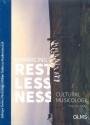 Embracing Restlessness - Cultural Musicology
