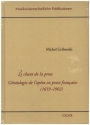 Le chant de la prose Gnalogie de l'opra en prose francaise (1659-1902) gebunden (fr)