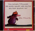 Vom kleinen Maulwurf der wissen wollte wer ihm auf den Kopf gemacht hat CD Das Musical