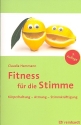 Fitness fr die Stimme  Krperhaltung - Atmung - Stimmkrftigung