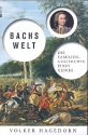 Bachs Welt  Die Familiengeschichte eines Genies gebunden