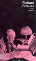 Richard Strauss Monographie mit Selbstzeugnissen und Bilddokumenten