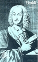 Antonio Vivaldi Monographie mit Selbstzeugnissen und Bilddokumenten