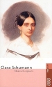 Clara Schumann  Monographie mit Selbstzeugnissen und Bilddokumenten