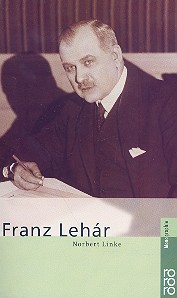 Franz Lehar Bildmonographie