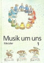 Musik um uns 1 Band 1 ab Klasse 5