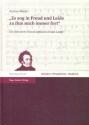 Es zog in Freud und Leide zu ihm mich immer fort Die Schubert-Transkriptionen Franz Liszts