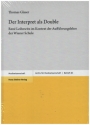 Der Interpret als Double Ren� Leibowitz im Kontext der Auff�hrungslehre der Wiener Schule gebunden