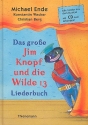 Das groe Jim Knopf-und-die-Wilde-13- Liederbuch (+CD) 
