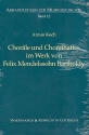 Chorle und Choralhaftes im Werk von Mendelssohn