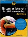 Gitarre lernen in 15 Minuten am Tag fr Dummies fr Gitarre