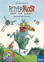 Ritter Rost geht zur Schule (+CD) Musical-Bilderbuch (Band 8)
