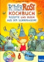 Ritter Rost Kochbuch (+CD) Rezepte und Musik aus der Schrottkche