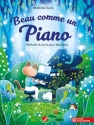 Beau comme un piano (+Online Audio) pour piano