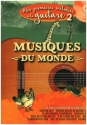 Mes premires mlodies  la guitare vol.2 (+CD) musiques traditionnelles du monde pour guitare