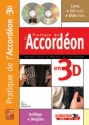 Pratique Accordeon 3D (+Online-Audio/Video) pour accordon