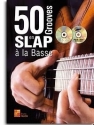 50 Grooves en Slap a La Basse Bass Guitar Buch + CD + CD-ROM