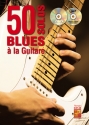 50 solos blues  la guitare Gitarre Buch + CD + CD-ROM