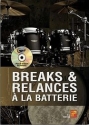 Breaks et Relances a la Batterie Schlagzeug Buch + CD