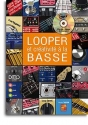 Looper & Crativit A La Basse Bass Guitar Buch + CD