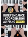 Indpendance & Coordination Au Piano - Volume 2 Klavier Buch + CD
