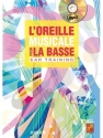 L'Oreille Musicale Pour La Basse (Ear Training) Bass Guitar Buch + CD
