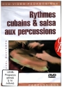 Rythmes cubains & salsa aux percussions  DVD
