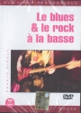 Le Blues & le Rock  la Basse Bass Guitar DVD