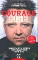 Courage zeigen - Warum ein Leben mit Haltung gut tut