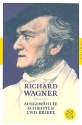 Richard Wagner Ausgewhlte Schriften und Briefe