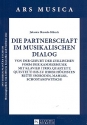 Die Partnerschaft im musikalischen Dialog Von der Geburt der zyklisc Kammermusik mit Klavier bis zu ihrer hchsten Blte