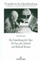 Die Entstehung der Oper Die Frau ohne Schatten von Richard Strauss