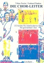 Die Chorleiter  132 leichte bis mittelschwere Stze fr gem Chor