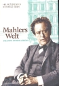 Mahlers Welt Die Orte seines Lebens