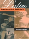 Latin Clarinet Duets for 2 clarinets