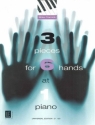 3 pieces  for 6 hands at 1 piano