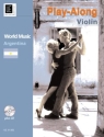 WORLD MUSIC ARGENTINA (+CD): PLAY-ALONG FOR VIOLIN COLLATTI, DIEGO, ED