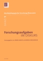 Forschungsaufgaben im Diskurs