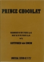 Prinz Chocolat op. 66 fr Sprecher und Kammerorchester